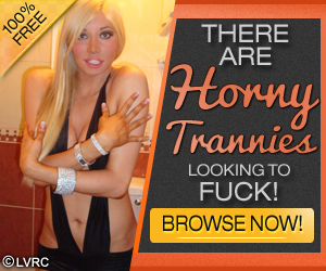 Meet Tranny in Your Area!